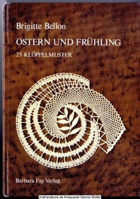 Ostern und Frühling : 25 Klöppelmuster