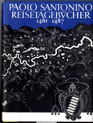 Die Reisetagebücher 1485-1487