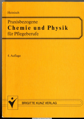 Praxisbezogene Chemie und Physik für Pflegeberufe