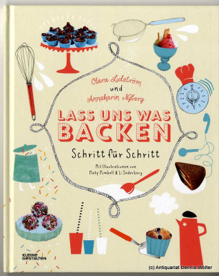 Lass uns was backen! : Schritt für Schritt