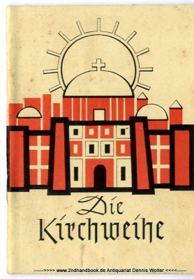 Die Kirchweihe