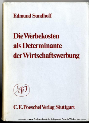 Die Werbekosten als Determinante der Wirtschaftswerbung