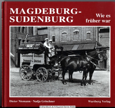 Magdeburg-Sudenburg : wie es früher war