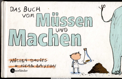 Das Buch vom Müssen und Machen