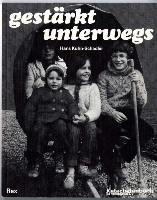 Gestärkt unterwegs : Katechetenbuch