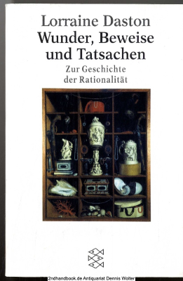 Wunder, Beweise und Tatsachen : zur Geschichte der Rationalität