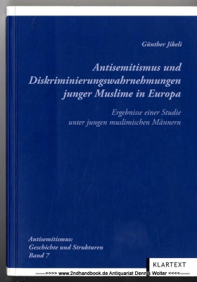 Antisemitismus und Diskriminierungswahrnehmungen junger Muslime in Europa