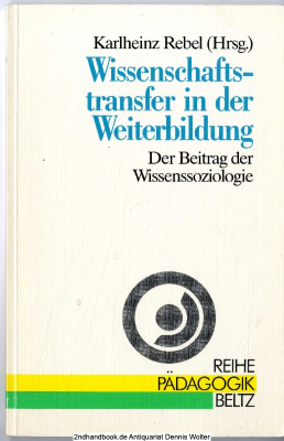 Wissenschaftstransfer in der Weiterbildung : der Beitrag der Wissenssoziologie