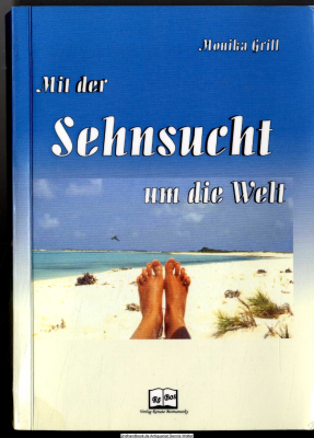 Mit der Sehnsucht um die Welt