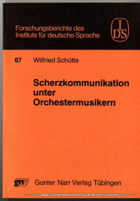 Scherzkommunikation unter Orchestermusikern : Interaktionsformen in einer Berufswelt