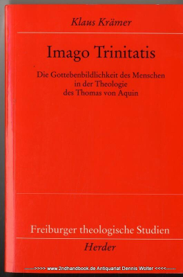 Imago trinitatis : die Gottebenbildlichkeit des Menschen in der Theologie des Thomas von Aquin