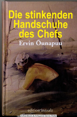 Die stinkenden Handschuhe des Chefs