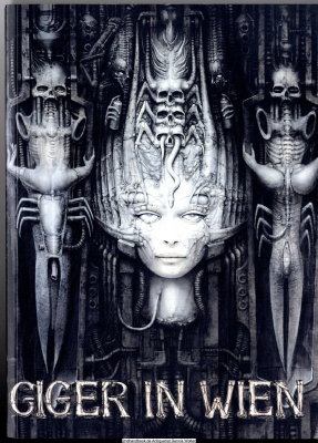 Giger in Wien : [anläßlich der Ausstellung Giger in Wien im KunstHaus Wien vom 24.5.2006 - 1.10.2006]