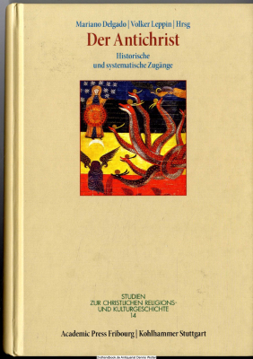 Der Antichrist : historische und systematische Zugänge