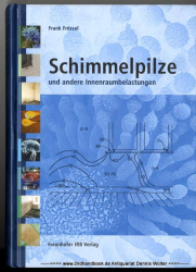 Schimmelpilze und andere Innenraumbelastungen