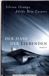 Der Hass der Liebenden : Roman 