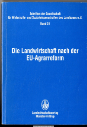 Die Landwirtschaft nach der EU-Agrarreform