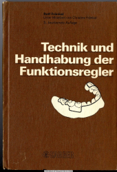 Technik und Handhabung der Funktionsregler