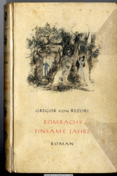 Rombachs einsame Jahre : Roman