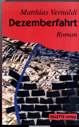 Dezemberfahrt : autobiographischer Roman