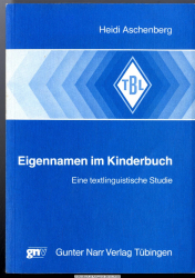 Eigennamen im Kinderbuch : eine textlinguistische Studie