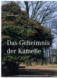 Das Geheimnis der Kamelie