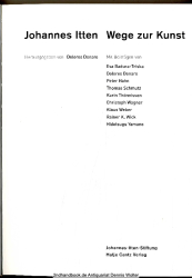Johannes Itten - Wege zur Kunst : [anlässlich der Ausstellung Johannes Itten - Wege zur Kunst, Saarland-Museum Saarbrücken, 10. November 2002 - 12. Januar 2003 ... National Museum of Modern Art, Tokio, Januar - Februar 2004 und weitere Stationen in den US