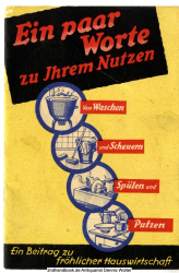 Ein paar Worte zu Ihrem Nutzen : Vom Waschen u. Scheuern, Spülen u. Putzen ; E. Beitrag zu fröhl. Hauswirtschaft