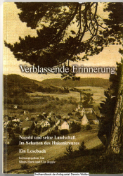 Verblassende Erinnerung : [Nagold und seine Landschaft ; im Schatten des Hakenkreuzes ; ein Lesebuch]