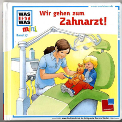 Wir gehen zum Zahnarzt!