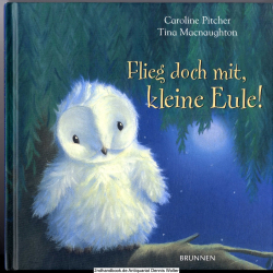 Flieg doch mit, kleine Eule!