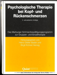 Psychologische Therapie bei Kopf- und Rückenschmerzen : das Marburger Schmerzbewältigungsprogramm zur Gruppen- und Einzeltherapie