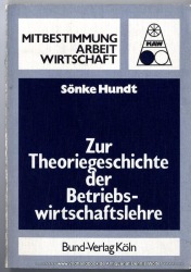 Zur Theoriegeschichte der Betriebswirtschaftslehre