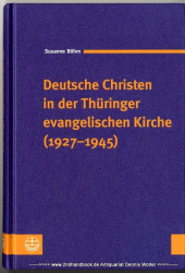 Deutsche Christen in der Thüringer evangelischen Kirche (1927 - 1945)