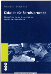 Didaktik für Berufslernende : ein Leitfaden für den Unterricht in der zweijährigen Grundbildung