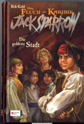 Jack Sparrow. 7., Die goldene Stadt