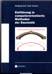 Einführung in computerorientierte Methoden der Baustatik