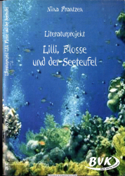 Literaturprojekt. Lilli, Flosse und der Seeteufel