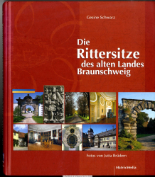 Die Rittersitze des alten Landes Braunschweig