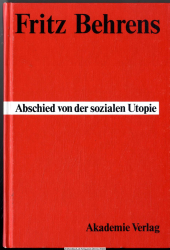 Abschied von der sozialen Utopie