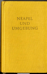 Reclams Kunstführer Italien. Bd. 6., Neapel und Umgebung