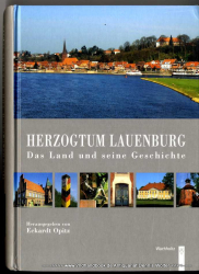 Herzogtum Lauenburg : das Land und seine Geschichte ; ein Handbuch