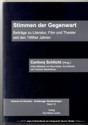 Stimmen der Gegenwart : Beiträge zu Literatur, Film und Theater seit den 1990er Jahren