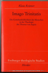 Imago trinitatis : die Gottebenbildlichkeit des Menschen in der Theologie des Thomas von Aquin