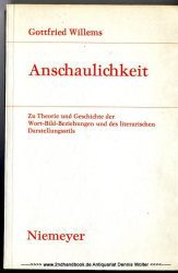 Anschaulichkeit : zu Theorie und Geschichte der Wort-Bild-Beziehungen und des literarischen Darstellungsstils