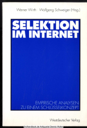 Selektion im Internet : empirische Analysen zu einem Schlüsselkonzept