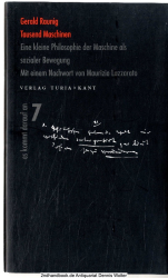 Tausend Maschinen : eine kleine Philosophie der Maschine als sozialer Bewegung