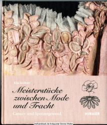 Meisterstücke zwischen Mode und Tracht : Caraco- und Spenzergewand