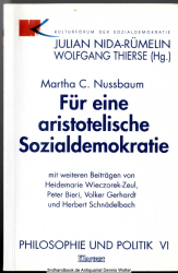 Philosophie und Politik. 6., Für eine aristotelische Sozialdemokratie