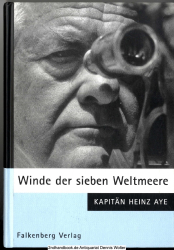 Winde der sieben Weltmeere : Logbuch - Lebenserinnerungen